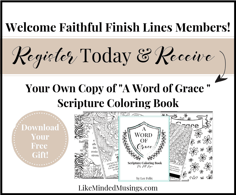 Post Event Bonus With Faithful Finish Lines A Word of Grace on Like Minded Musings