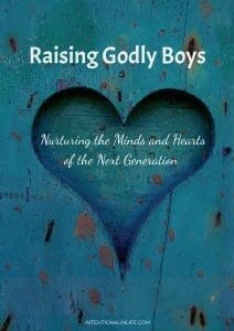 Download Your FREE Raising Godly Boys ebook Like Minded Musings Intentional in Life Cover