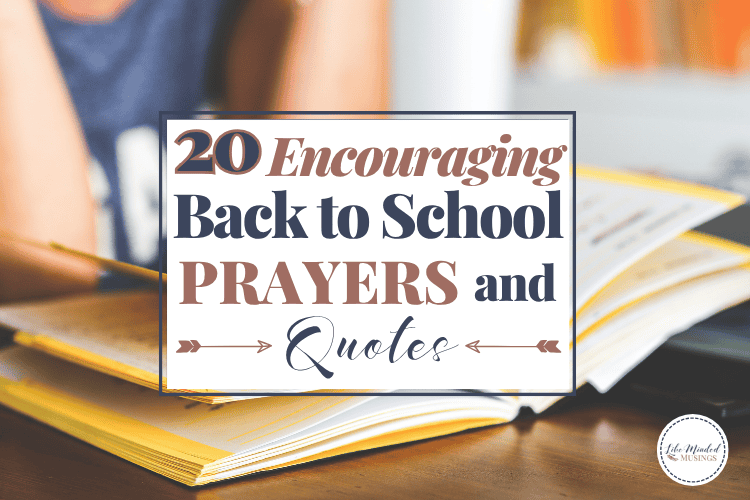 20 Encouraging Back to School Prayers and Quotes Featured Image